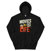 Movies=Life Hoodie