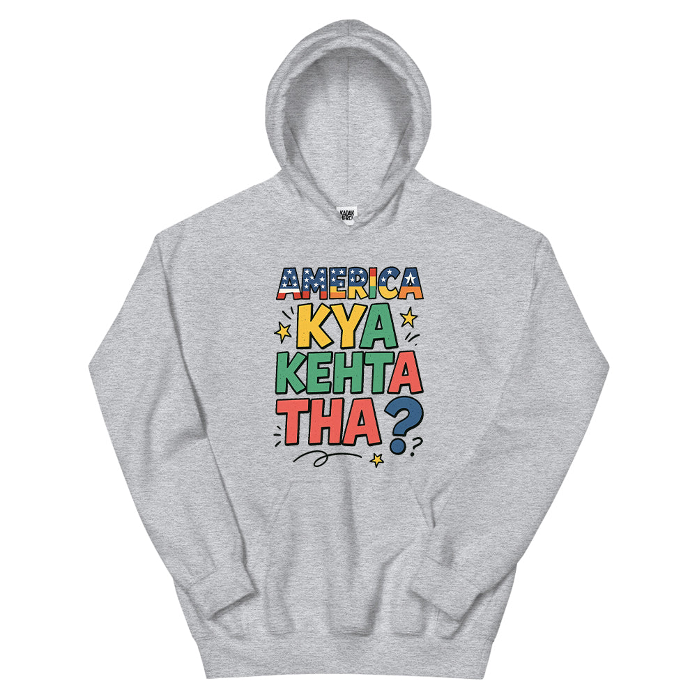 America Kya Kehta Tha Hoodie