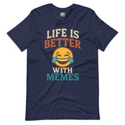 Life is Better with Memes