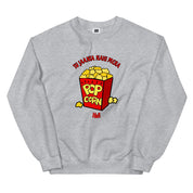 Tu Jaanta Hai Mera Popcorn Hai? Sweatshirt