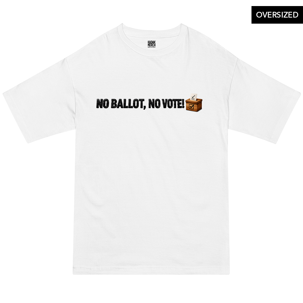 No Ballot No Vote Oversized T-Shirt