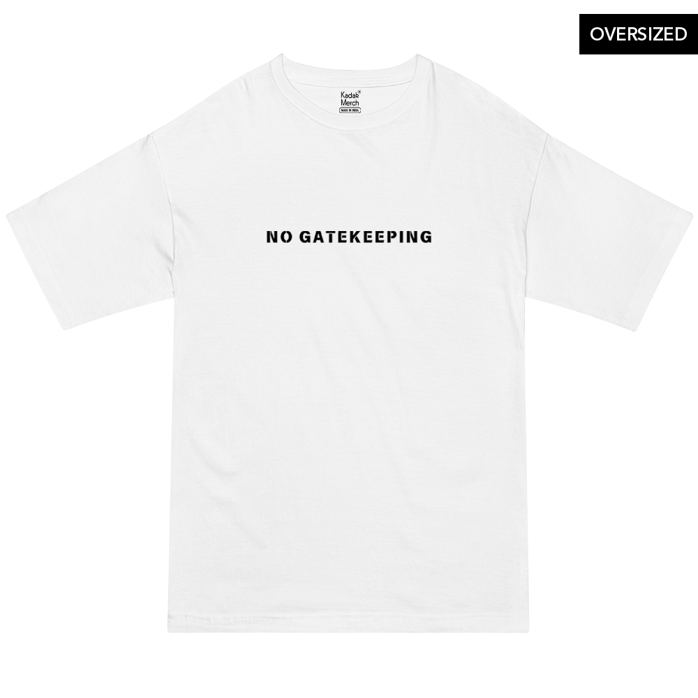 No Gatekeeping Oversized T-Shirt S / White T-Shirts