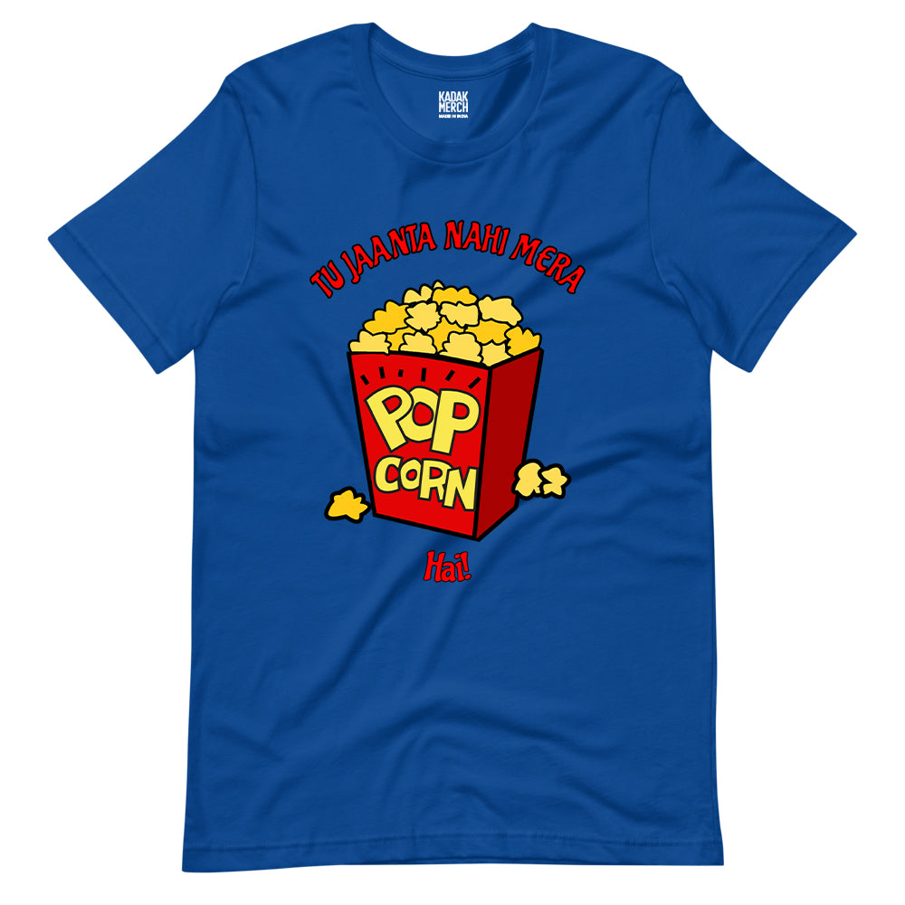 Tu Jaanta Hai Mera Popcorn Hai?