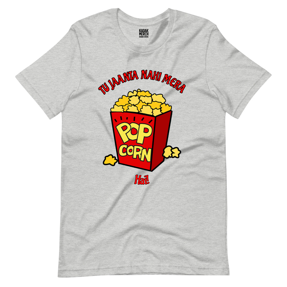 Tu Jaanta Hai Mera Popcorn Hai?