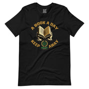 Book a Day Keeps Whatsapp University Away T-Shirt