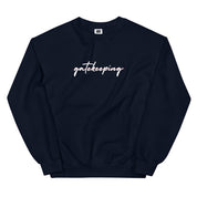 No Gatekeeping Sweatshirt