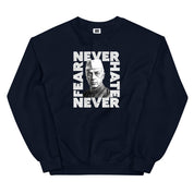 Never Fear Never Hate - Nehru Sweatshirt
