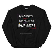 Allergies Raja Betas Sweatshirt