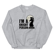 I'm a Knight Person Sweatshirt