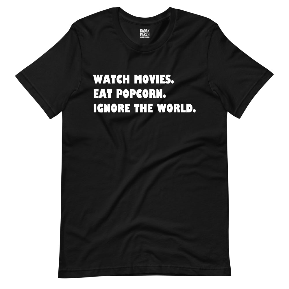 Ignore the World T-Shirt