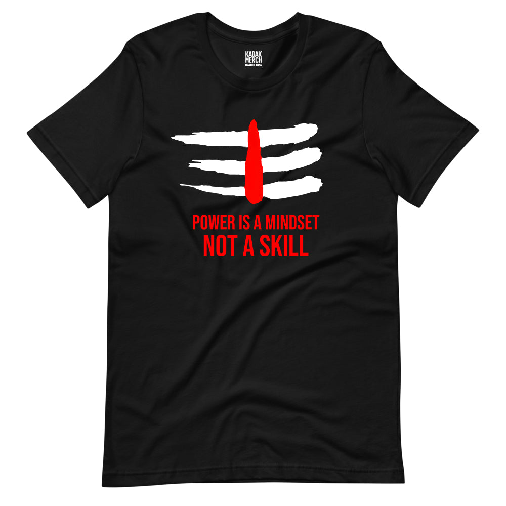 Power is a Mindset T-Shirt