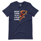 Shivaji Maharaj - Make Them Play Your Game T-Shirt