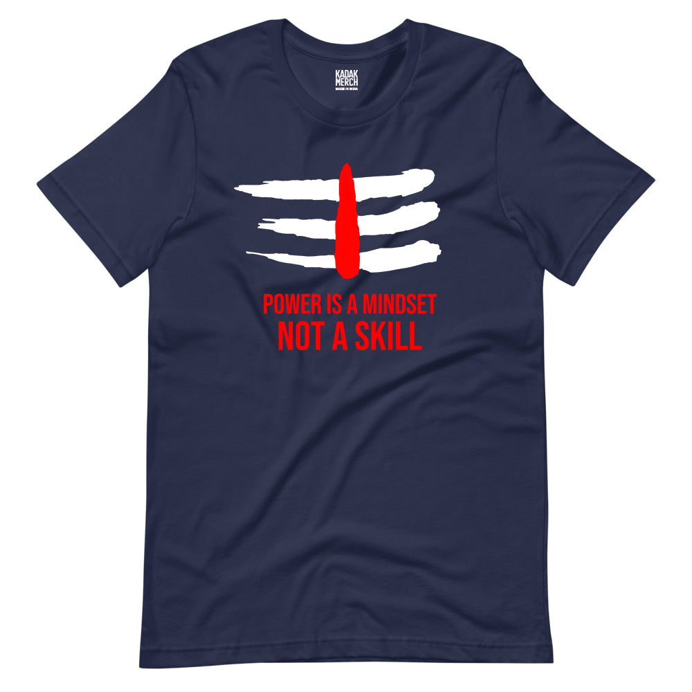Power is a Mindset T-Shirt