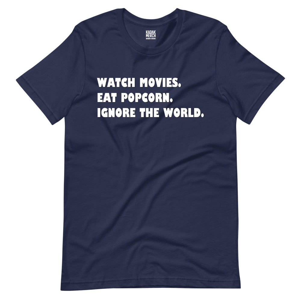 Ignore the World T-Shirt