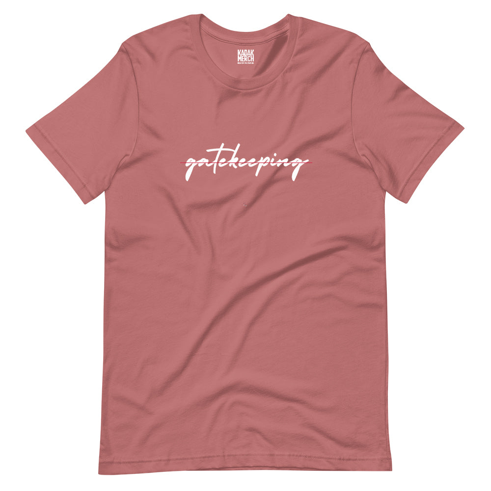 No Gatekeeping T-Shirt