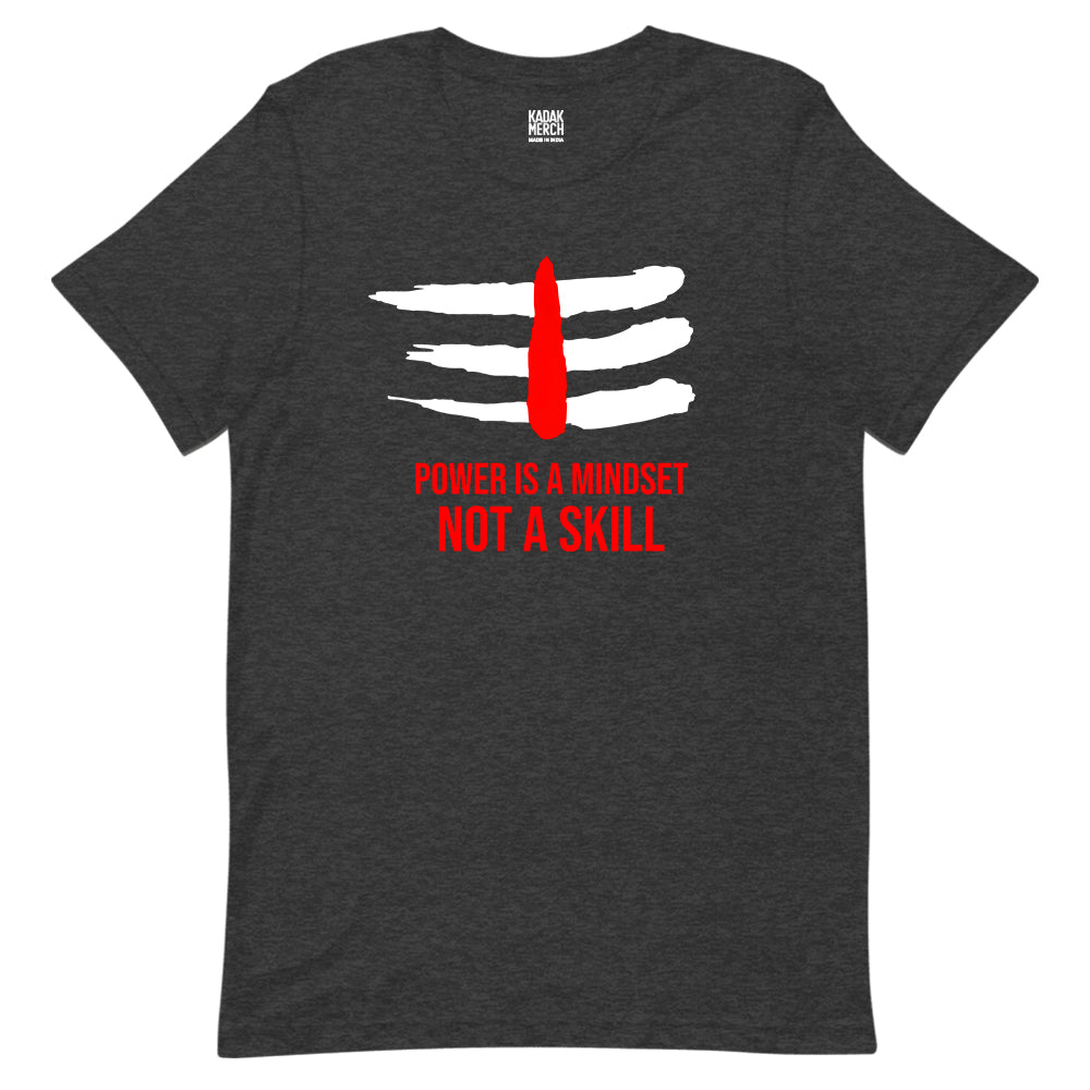 Power is a Mindset T-Shirt