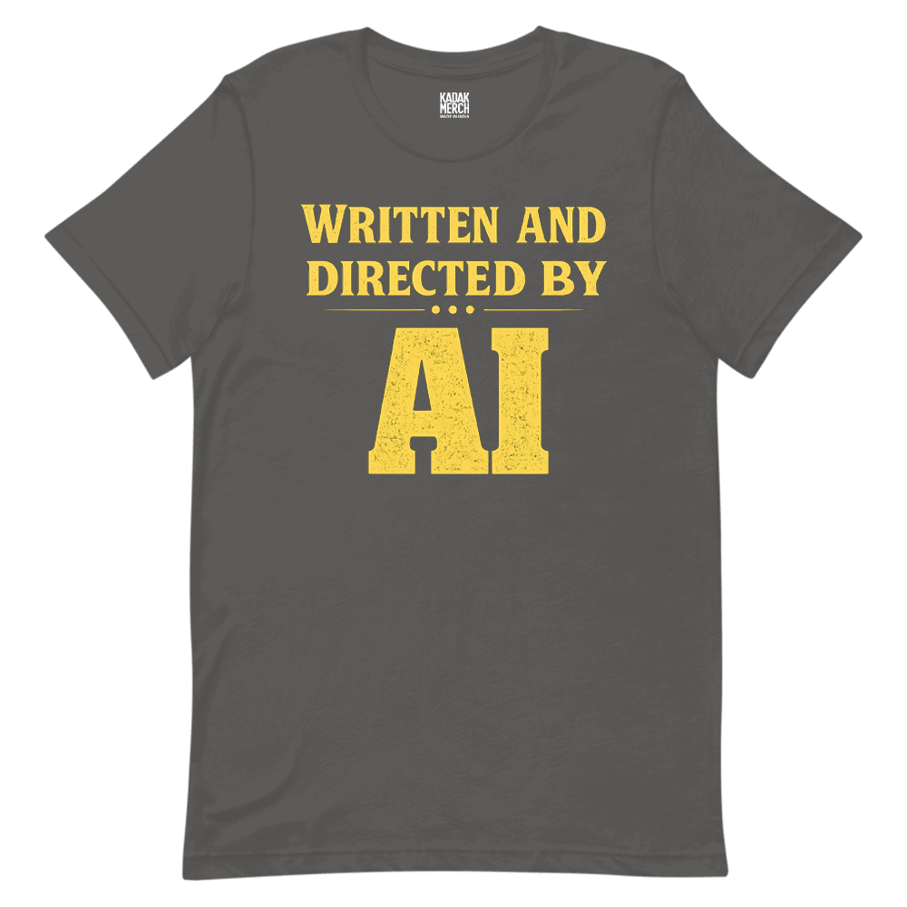 Written and Directed by AI T-Shirt