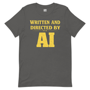Written and Directed by AI T-Shirt