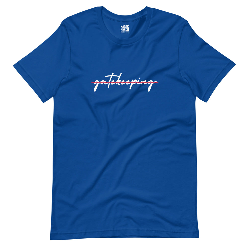 No Gatekeeping T-Shirt