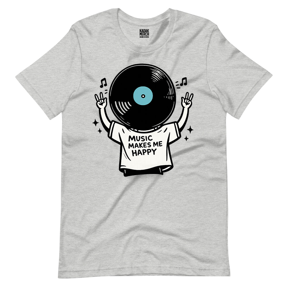 Music Makes Me Happy T-Shirt