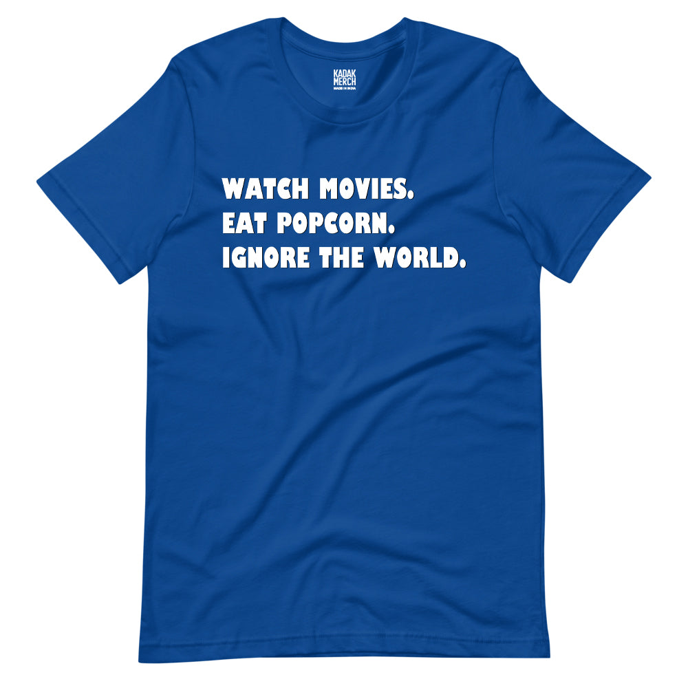 Ignore the World T-Shirt