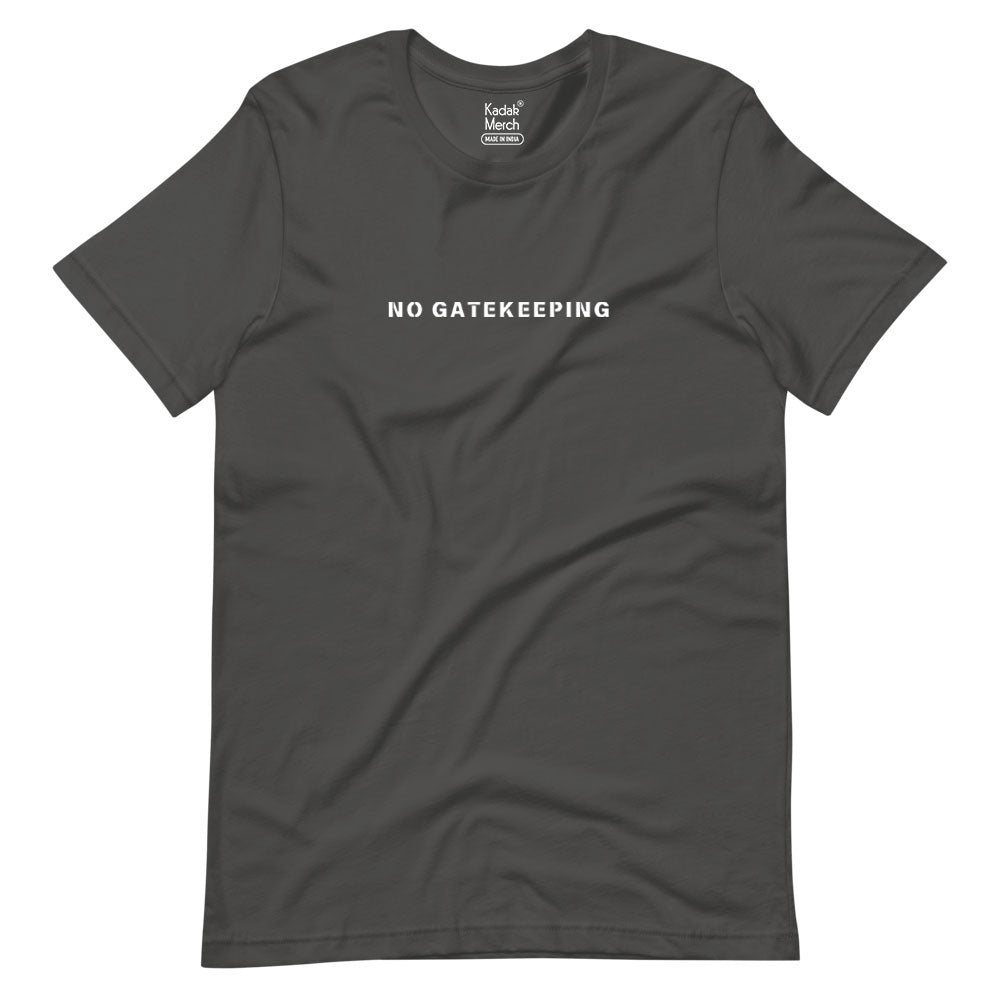 No Gatekeeping T-Shirt