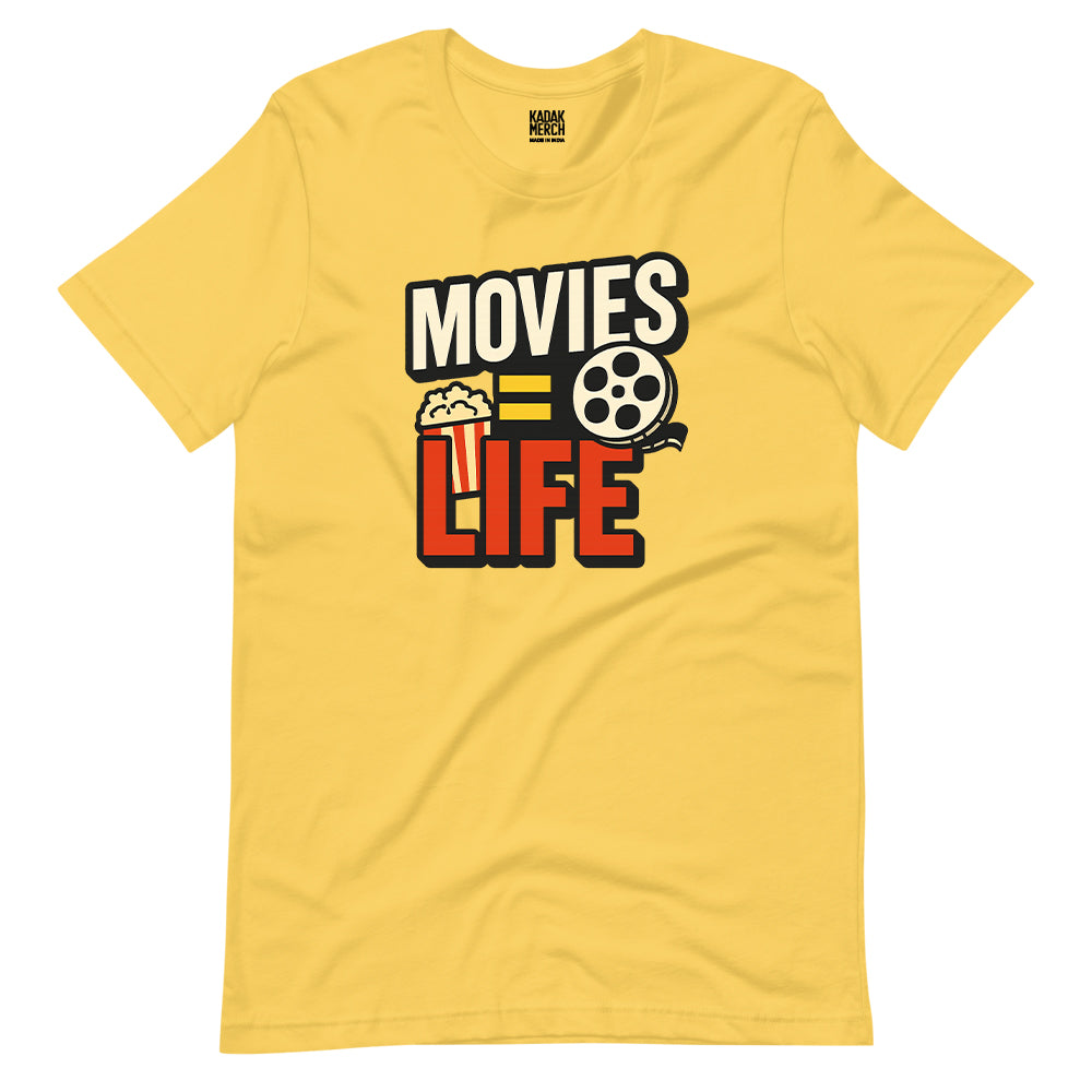 Movies=Life T-Shirt