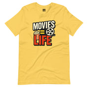 Movies=Life T-Shirt