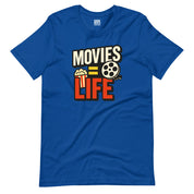 Movies=Life T-Shirt