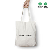 No Gatekeeping Tote Bag