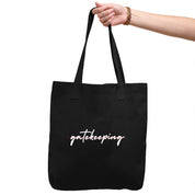No Gatekeeping Tote Bag