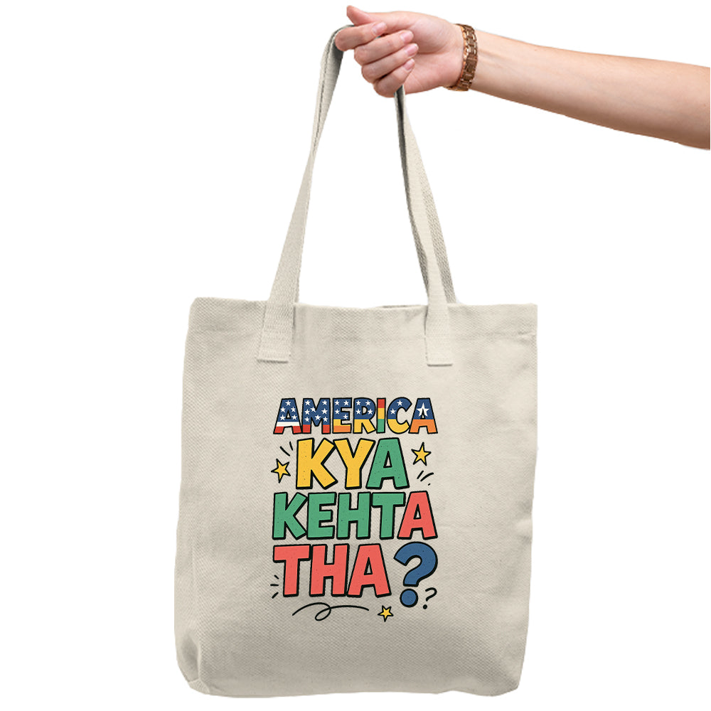 America Kya Kehta Tha Tote Bag