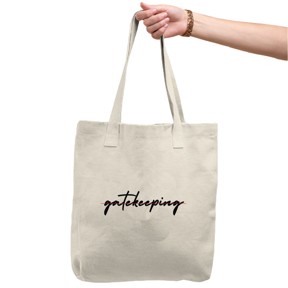 No Gatekeeping Tote Bag