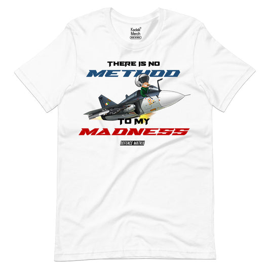 Tejas No Method to Madness T-Shirt