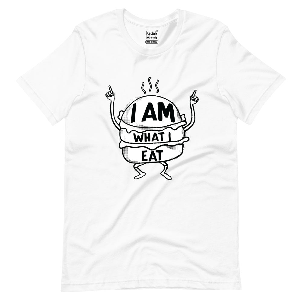 I am what I eat T-Shirt