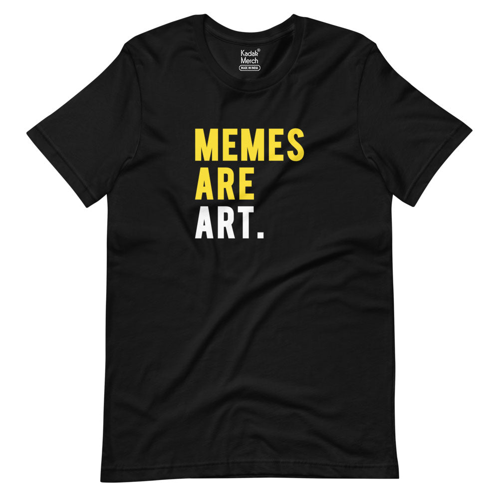 Memes are Art T-Shirt