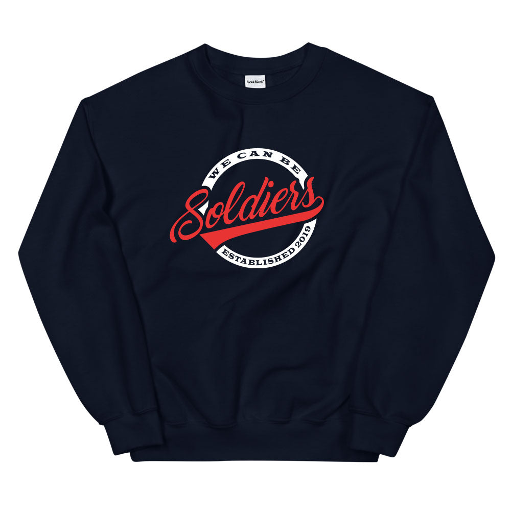2.0 We can be Soldiers Sweatshirt