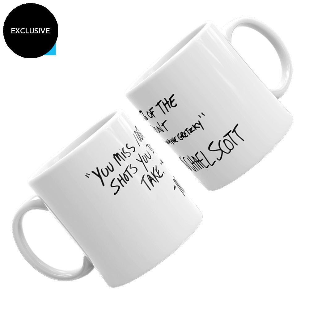You miss 100% of the shots you don't take Mug