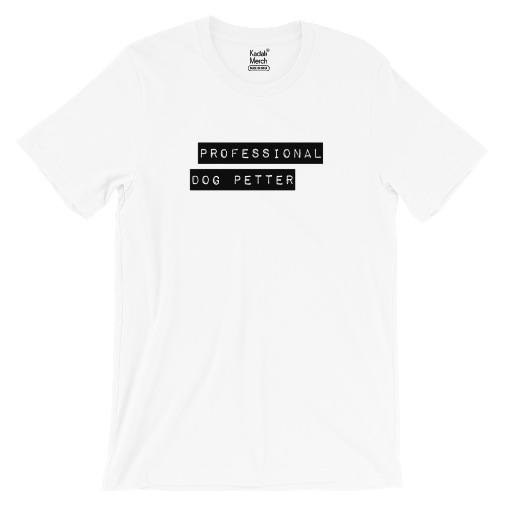 Professional Dog Petter T-Shirt