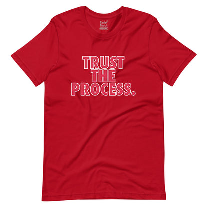 Trust The Process T-Shirt