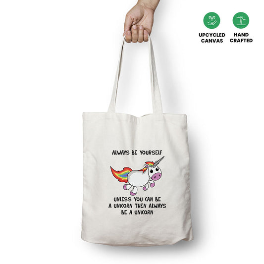 Always Be Yourself Tote Bag
