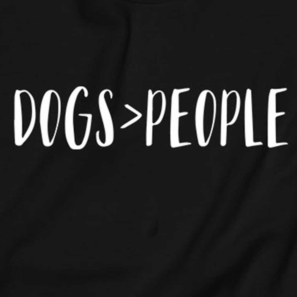 Dogs Greater Than People Sweatshirt