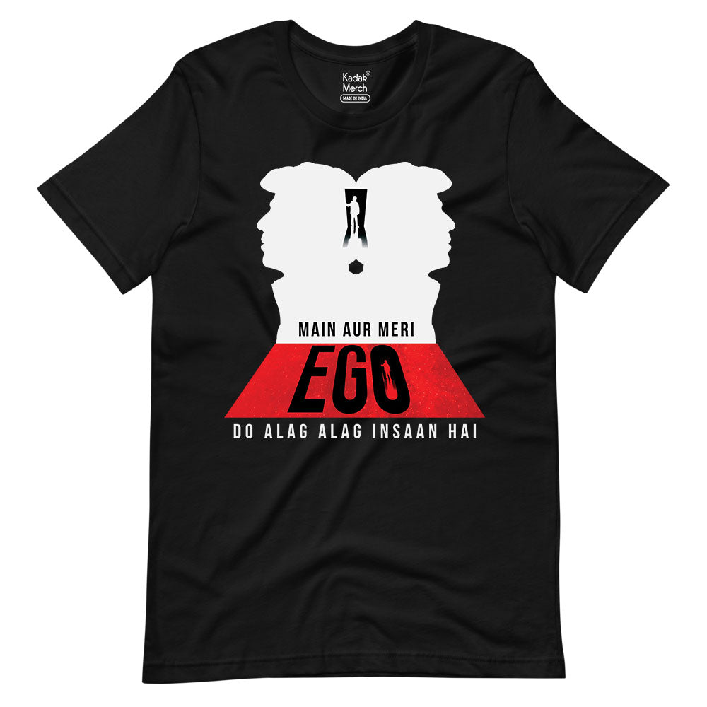Dude | Me aur meri ego graphic T-shirt | Alright!