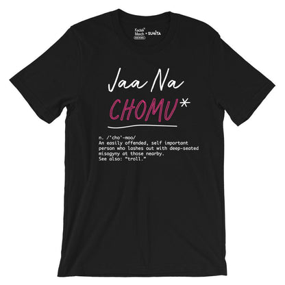 Jaa Na Chomu T-Shirt