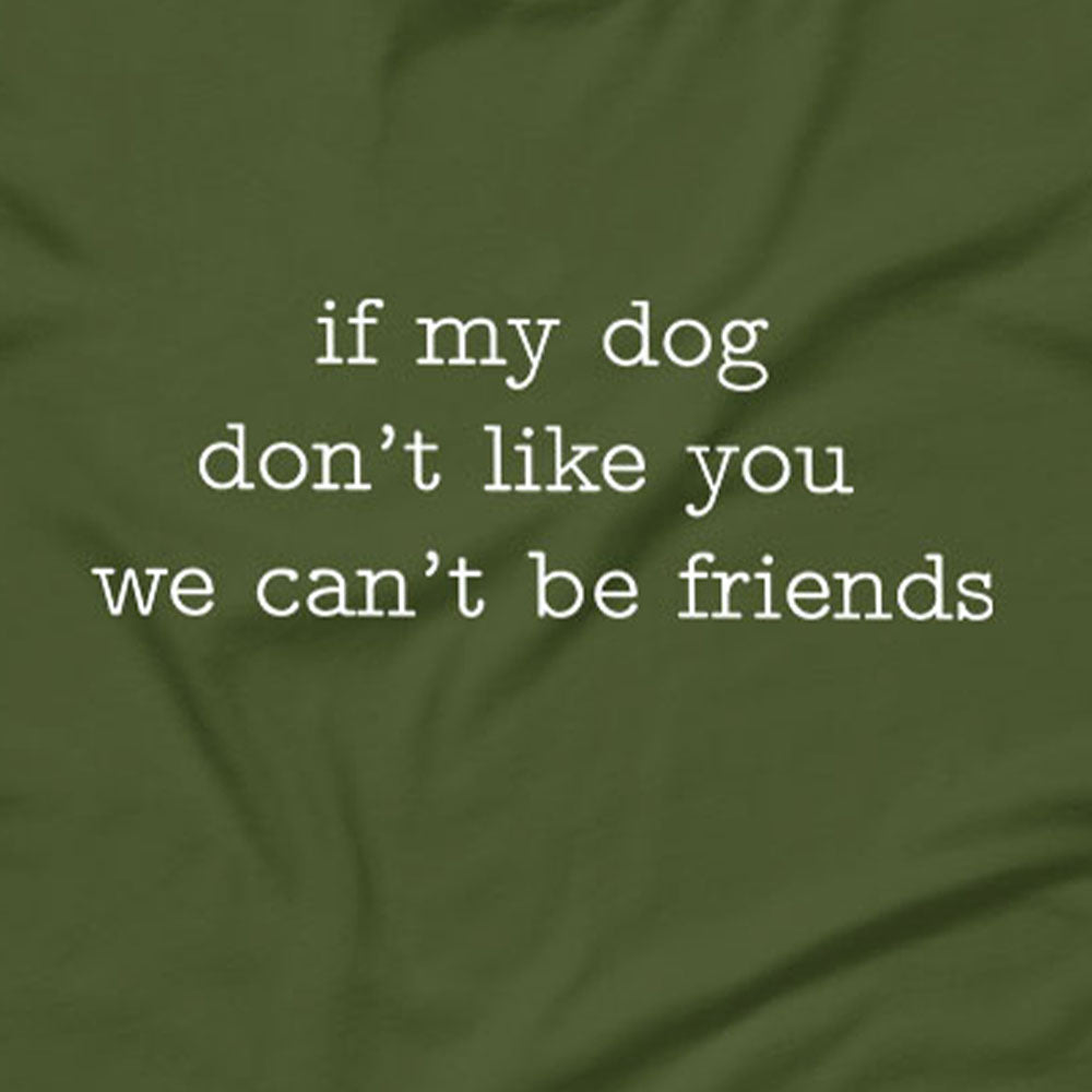 Can't Be Friends T-Shirt
