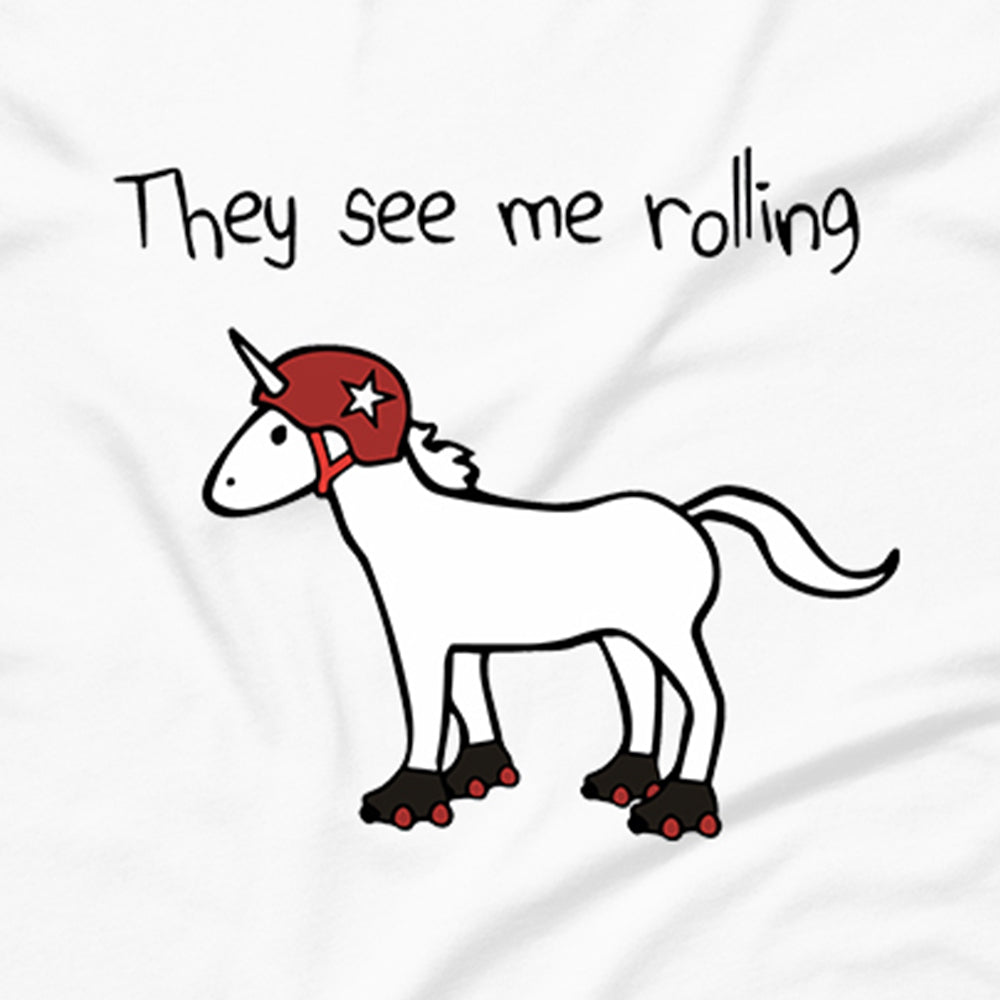 They See Me Rolling T-Shirt