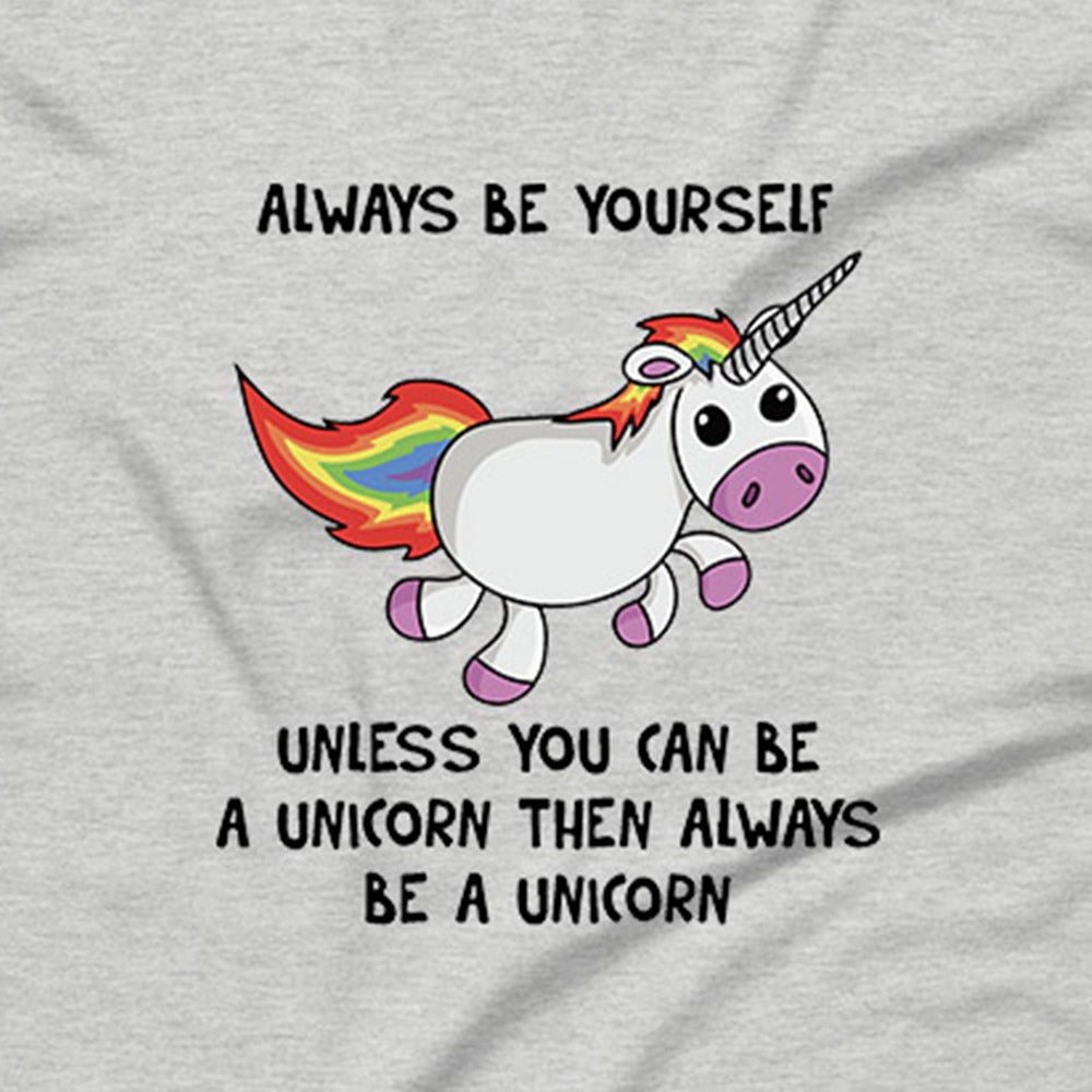 Always Be Yourself T-Shirt