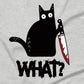 What? T-Shirt