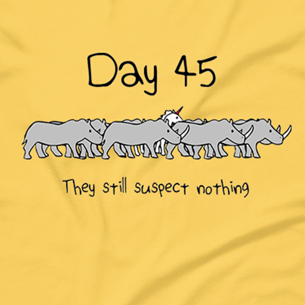 They Still Suspect Nothing T-Shirt