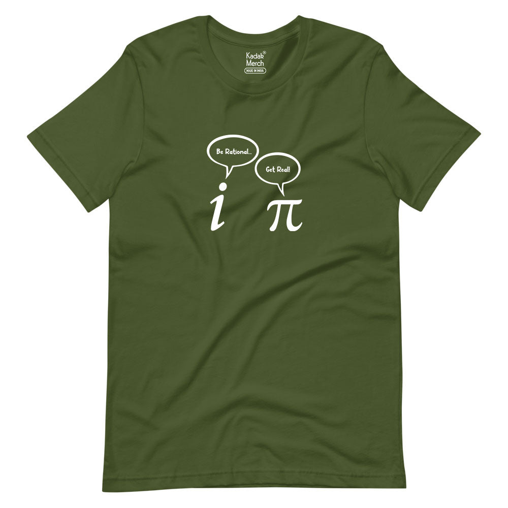 Be Rational Get Real Pi T-Shirt – KadakMerch